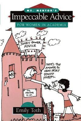 bokomslag Ms. Mentor's Impeccable Advice for Women in Academia
