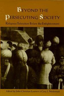 John Christian Laursen, Cary J. Nederman - Beyond the Persecuting Society, Häftad