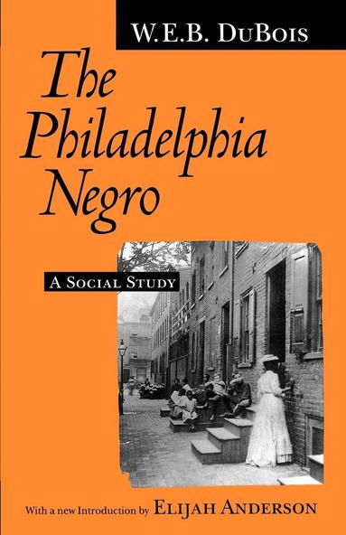 W. E. B. Du Bois - Philadelphia Negro, Häftad