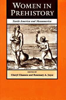 Cheryl Claassen, Rosemary A. Joyce - Women in Prehistory, Häftad