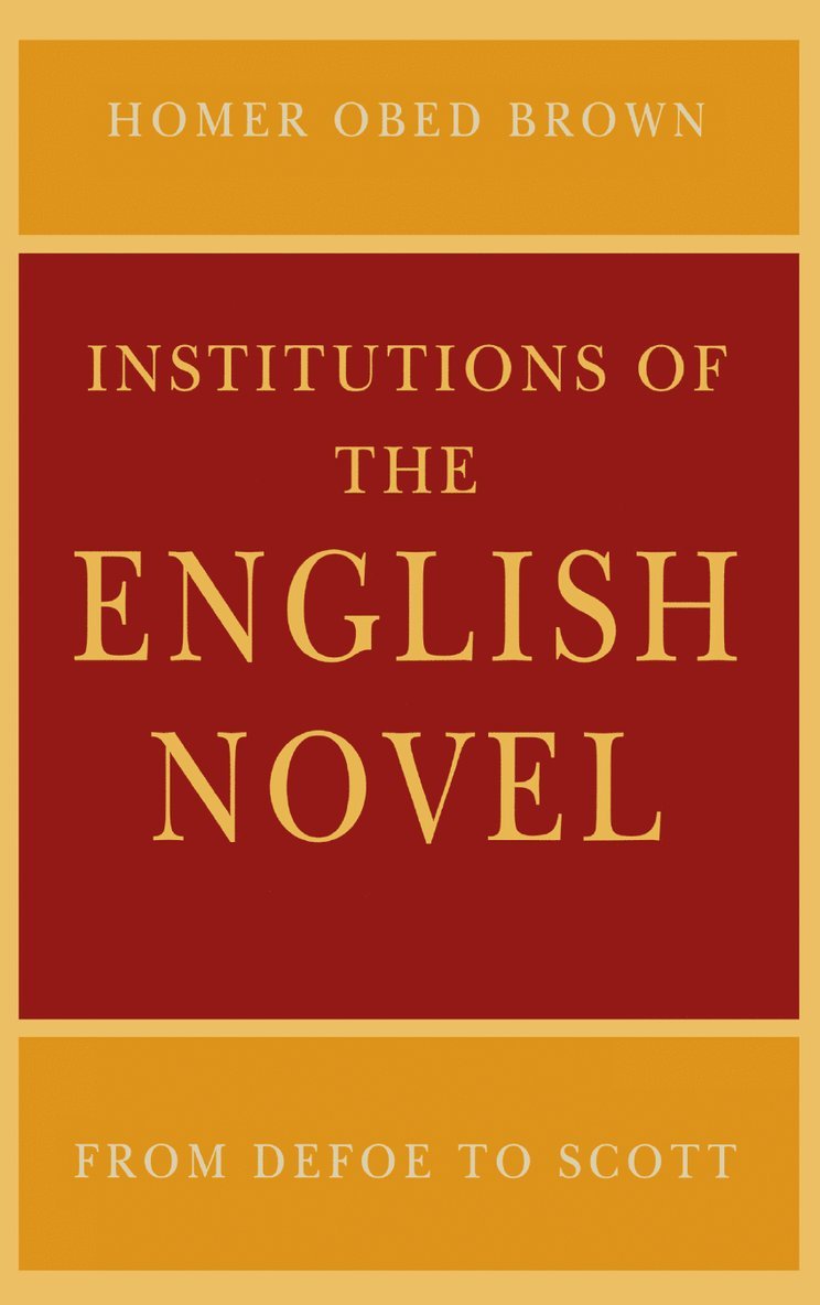 Institutions of the English Novel 1