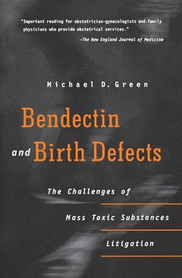 Bendectin and Birth Defects 1
