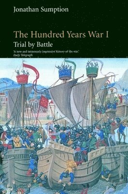 The Hundred Years War: v.1 Trial by Battle 1