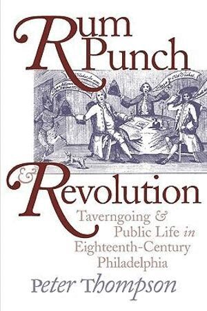 Peter Thompson - Rum Punch and Revolution, Häftad