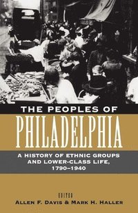 bokomslag The Peoples of Philadelphia