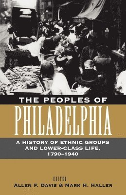 The Peoples of Philadelphia 1