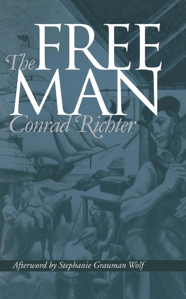 Conrad Richter - Free Man, Häftad