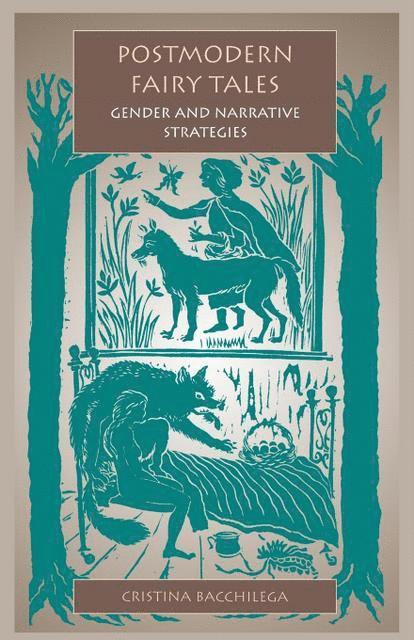 Cristina Bacchilega - Postmodern Fairy Tales, Häftad