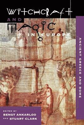 Bengt Ankarloo, Stuart Clark - Ancient Greece and Rome, Häftad