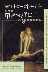 bokomslag The Witchcraft and Magic in Europe: Volume 5