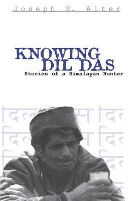 Knowing Dil Das 1