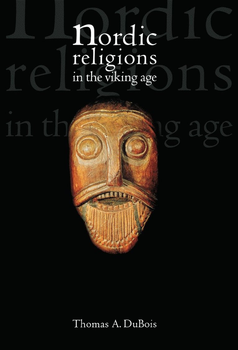 Thomas DuBois - Nordic Religions in the Viking Age, Häftad