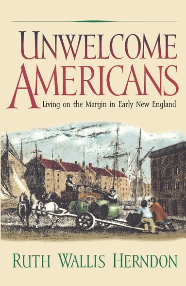 Ruth Wallis Herndon - Unwelcome Americans, Häftad