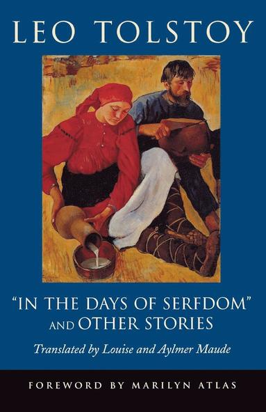 bokomslag "In the Days of Serfdom" and Other Stories