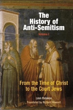 Léon Poliakov - History of Anti-Semitism, Volume 1, Häftad