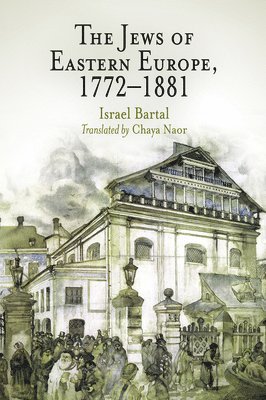 The Jews of Eastern Europe, 1772-1881 1