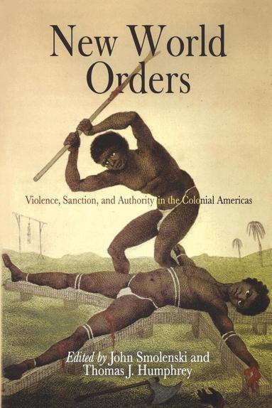 John Smolenski, Thomas J. Humphrey - New World Orders, Häftad