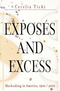 bokomslag Exposs and Excess