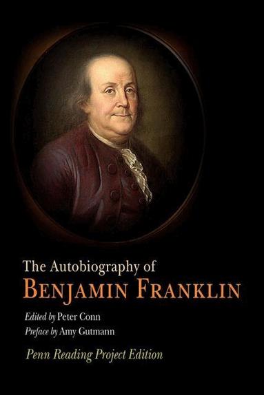 Benjamin Franklin, Peter Conn - Autobiography of Benjamin Franklin, Häftad