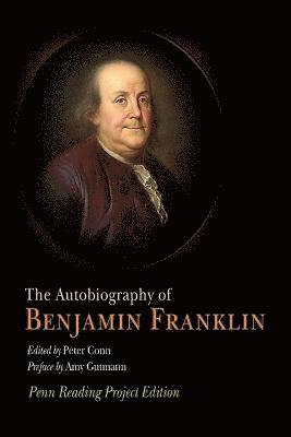 The Autobiography of Benjamin Franklin 1