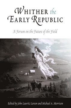 Whither the Early Republic 1