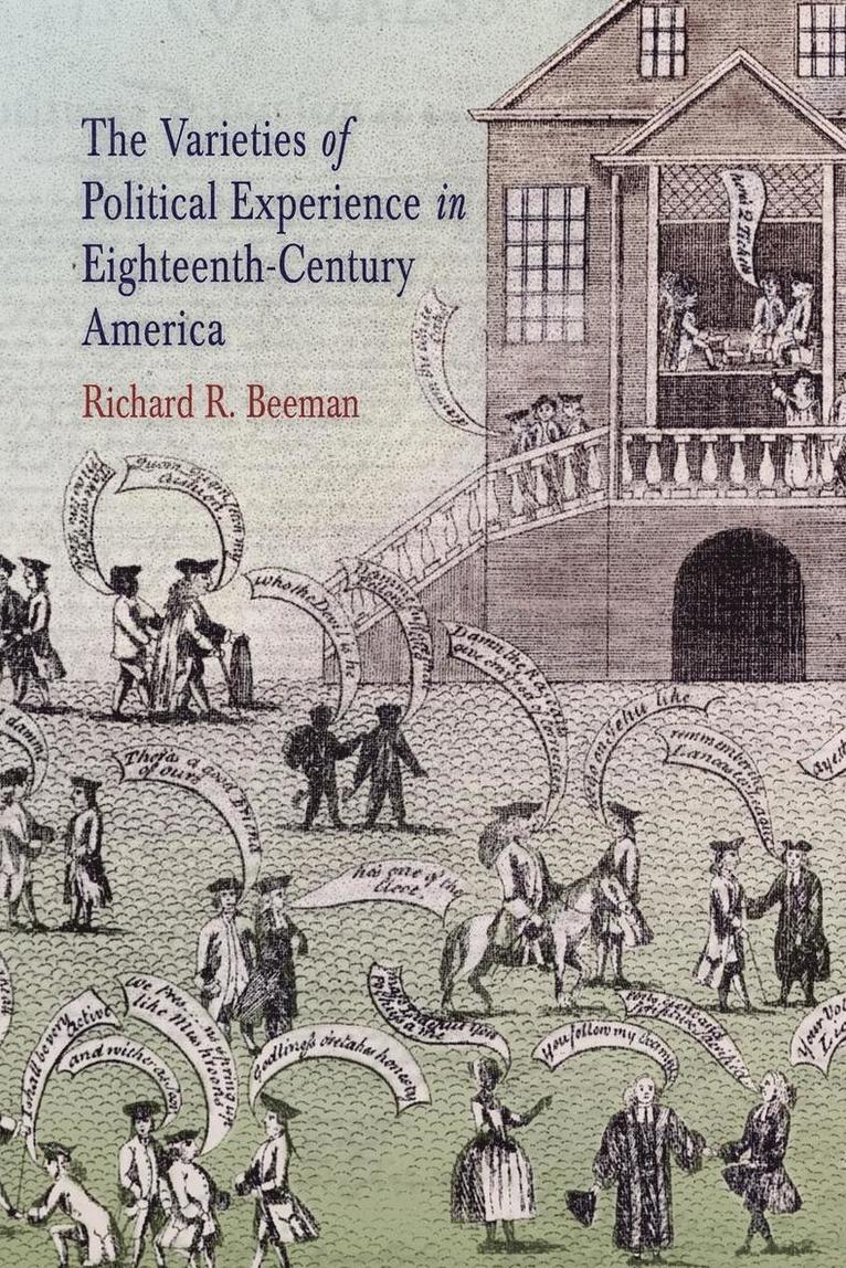 Richard R. Beeman, Richard R Beeman - Varieties of Political Experience in Eighteenth-Century America, Häftad