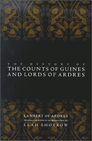 History of the Counts of Guines and Lords of Ardres