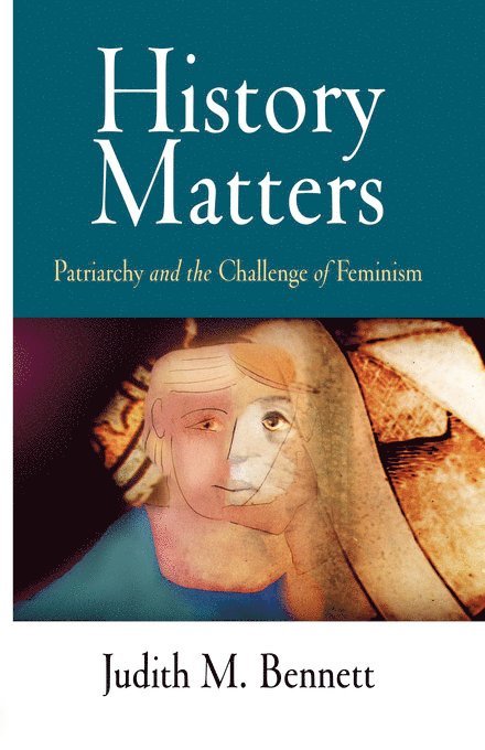 Judith M. Bennett, Judith M Bennett - History Matters, Häftad