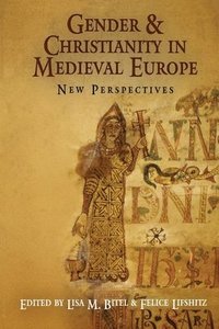 bokomslag Gender and Christianity in Medieval Europe