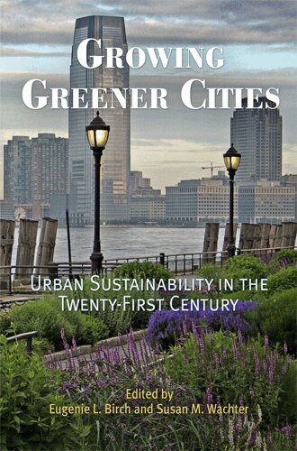 Eugenie L. Birch, Susan M. Wachter - Growing Greener Cities, Häftad