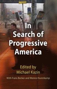 bokomslag In Search of Progressive America