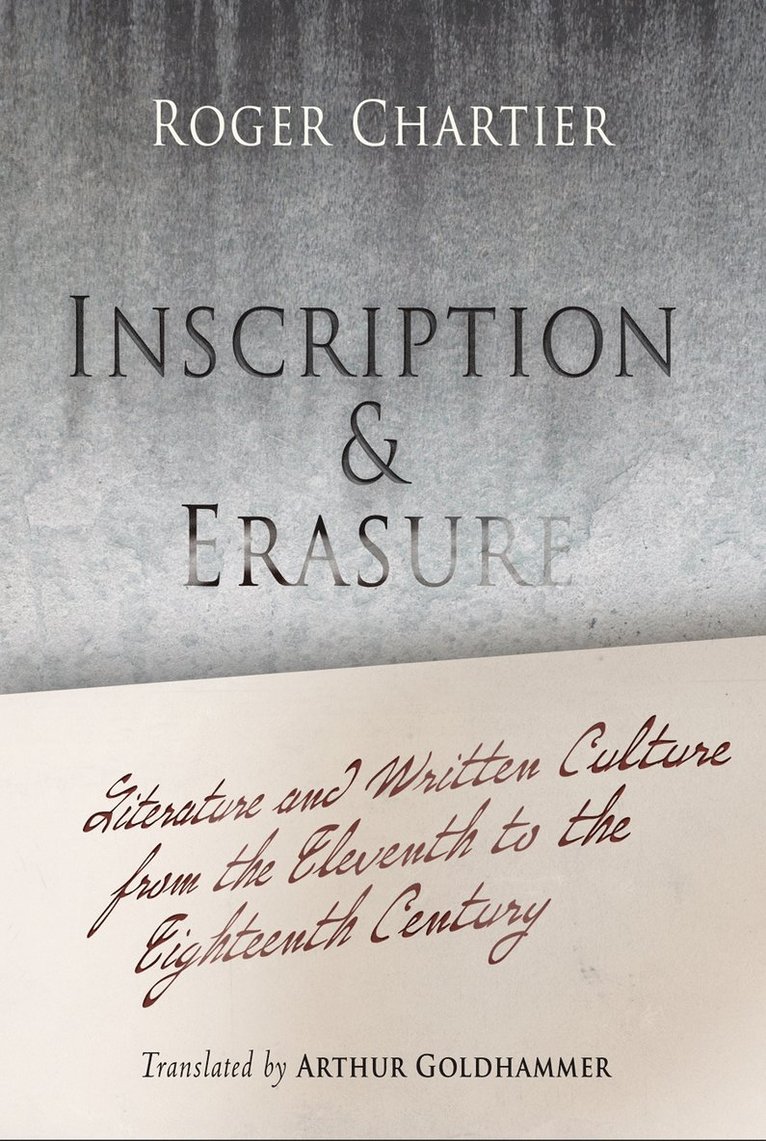 Inscription and Erasure 1