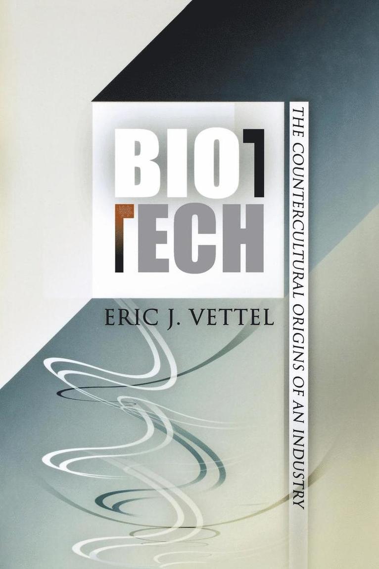 Eric J. Vettel, Eric J Vettel - Biotech, Häftad