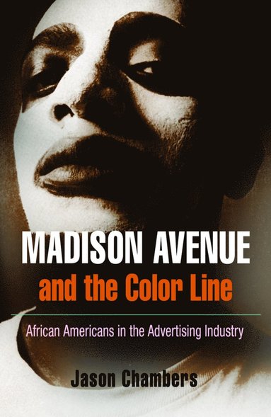 bokomslag Madison Avenue and the Color Line