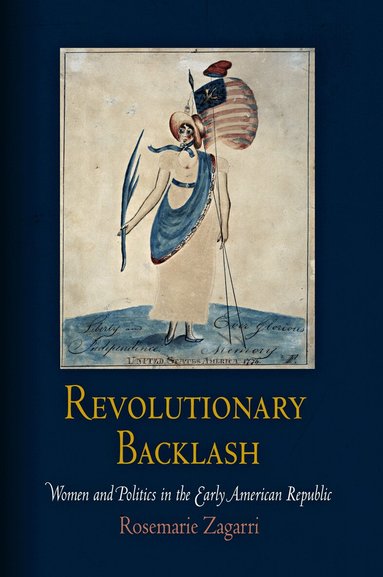 Rosemarie Zagarri - Revolutionary Backlash, Häftad