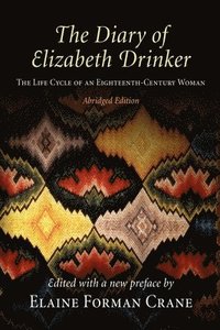 bokomslag The Diary of Elizabeth Drinker