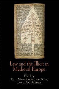 bokomslag Law and the Illicit in Medieval Europe