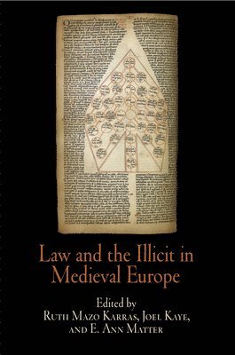 Law and the Illicit in Medieval Europe 1