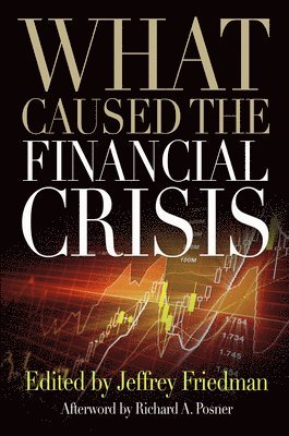 What Caused the Financial Crisis 1