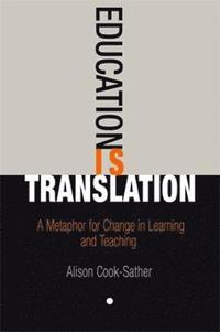 bokomslag Education Is Translation