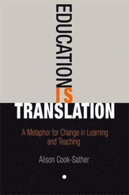 Education Is Translation 1