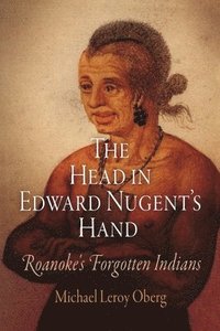 bokomslag The Head in Edward Nugent's Hand