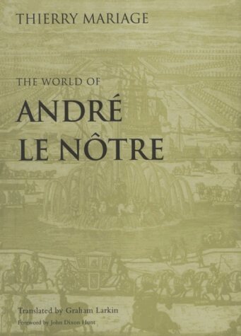 Thierry Mariage - World of André Le Nôtre, Häftad