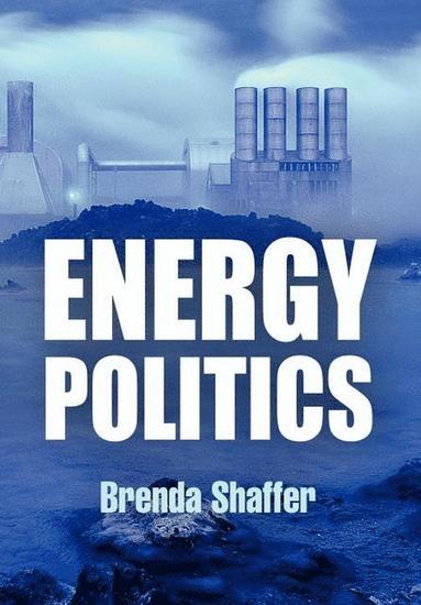 Brenda Shaffer - Energy Politics, Häftad