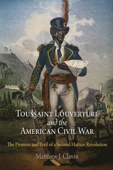 bokomslag Toussaint Louverture and the American Civil War