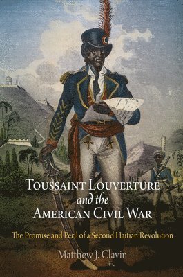 Toussaint Louverture and the American Civil War 1