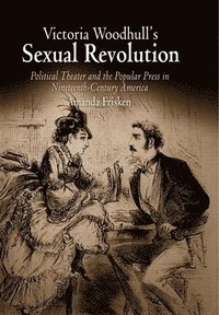 bokomslag Victoria Woodhull's Sexual Revolution
