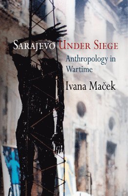 bokomslag Sarajevo Under Siege