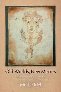 bokomslag Old Worlds, New Mirrors
