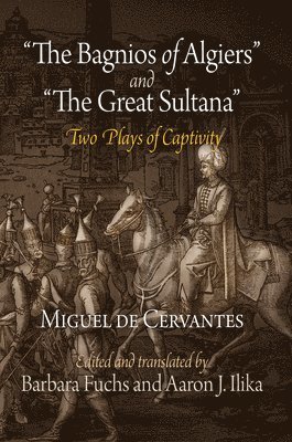 "the Bagnios of Algiers" and "the Great Sultana"